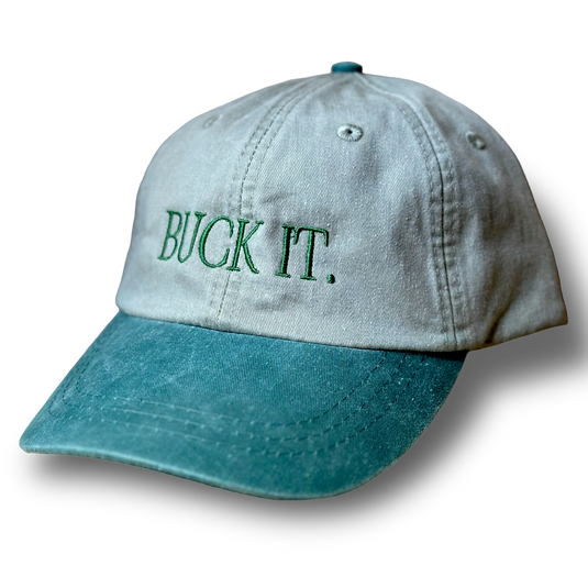 Just Buck It Dad Hat