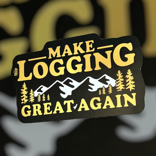 Make Logging Great Again Sticker